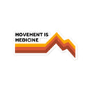 Primary Prevention Physiotherapy Movement is Medicine Sticker