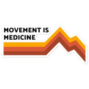 Primary Prevention Physiotherapy Movement is Medicine Sticker